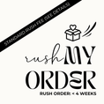 Load image into Gallery viewer, Rush Order Fee – Expedited Production

