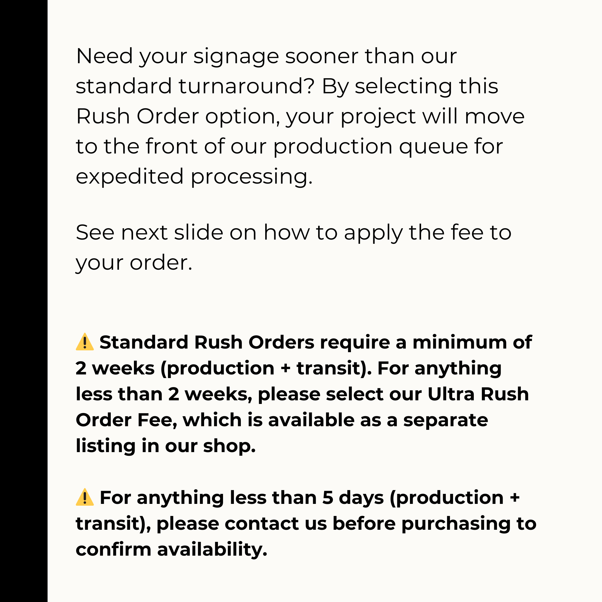 Rush Order Fee – Expedited Production