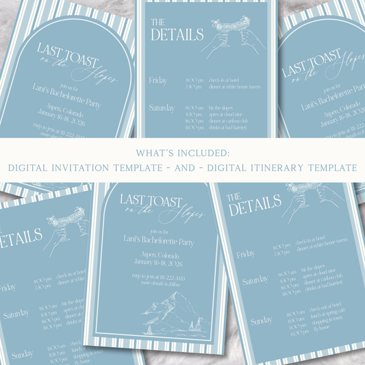Last Toast on the Slopes Bachelorette Party - Digital Invitation & Itinerary Template
