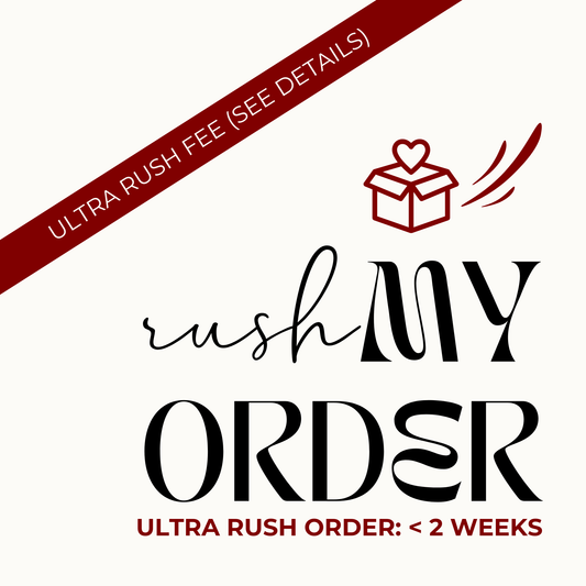 Ultra Rush Order Fee (< 2 Weeks) – Expedited Production