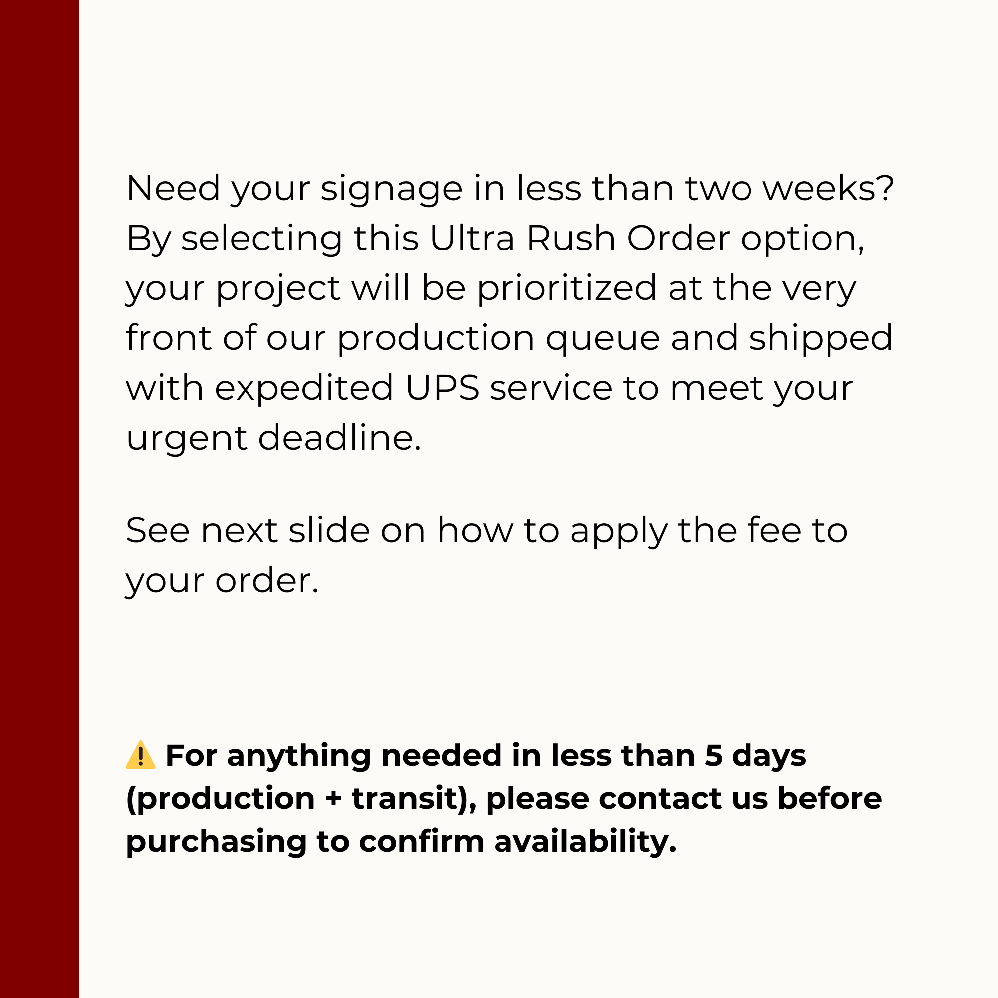 Ultra Rush Order Fee (< 2 Weeks) – Expedited Production