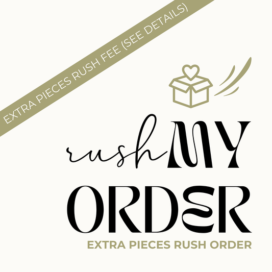 Extra Pieces Rush Order Fee – Expedited Production
