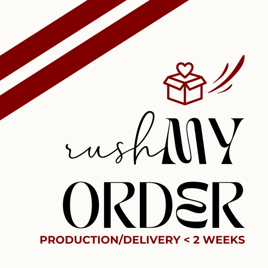 Rush Order Fee – Expedited Production/Delivery in < 2 Weeks